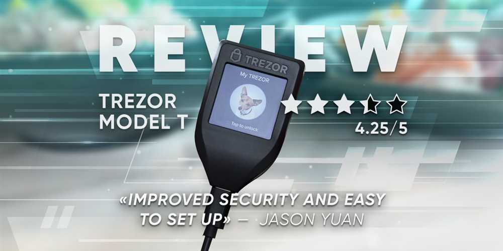 How Secure is the Trezor Model T A Comprehensive Review