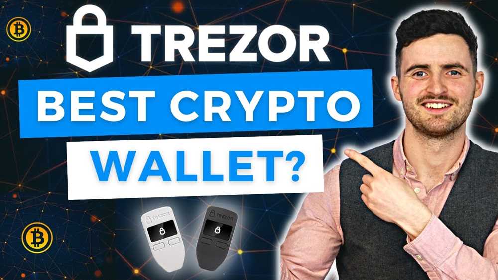 Securing Your Assets with the Trezor Wallet